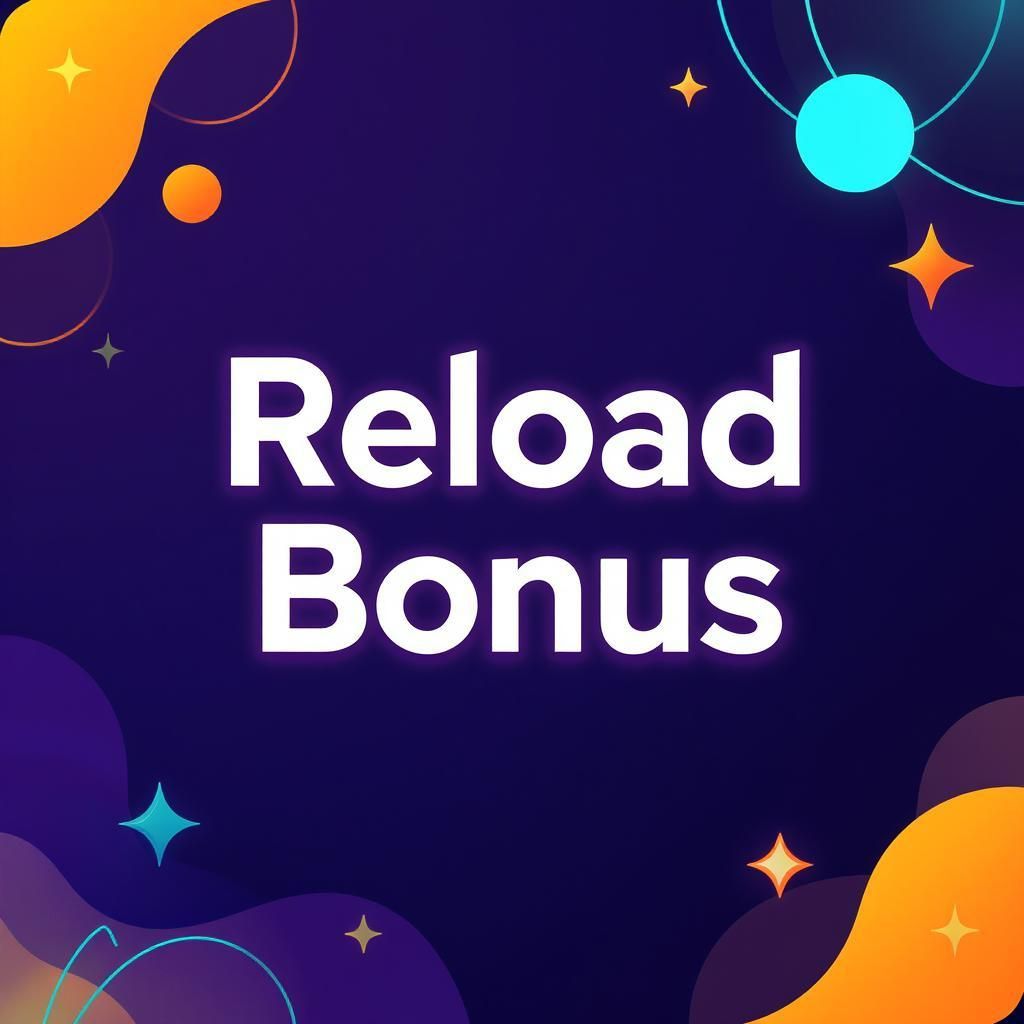 Reload Bonus